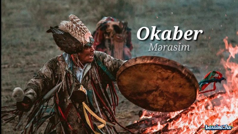 Okaber - Mərasim